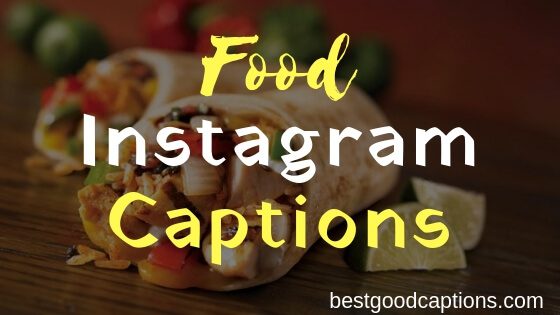 Food Instagram Captions
