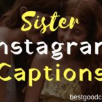Sister Instagram Captions