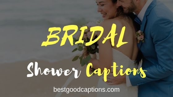 Bridal Shower Captions for Instagram