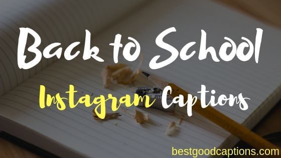 Back to School Captions for Instagram