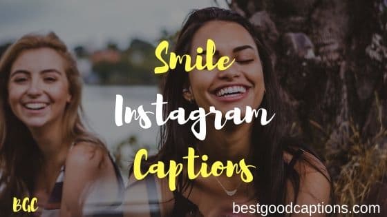 Ultimate List of Top 200+ Smile Captions for Instagram 2023